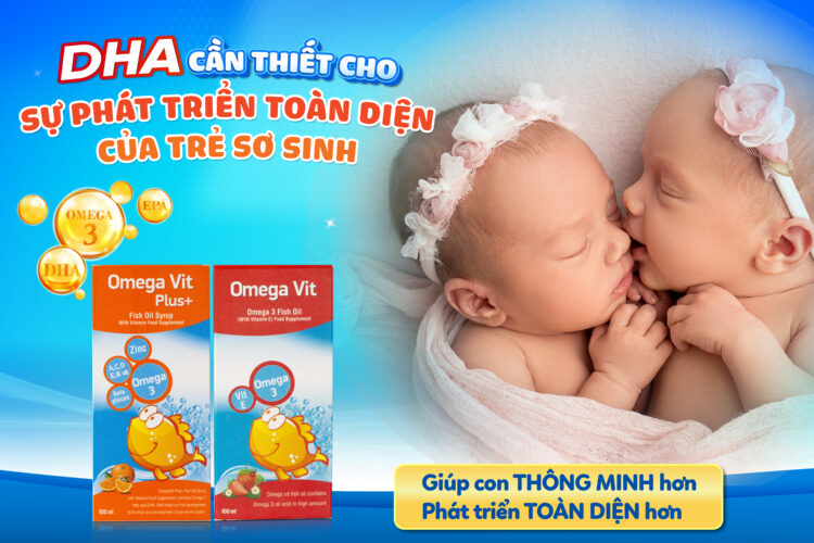 DHA cần thiết cho sự phát triển toàn diện của trẻ sơ sinh