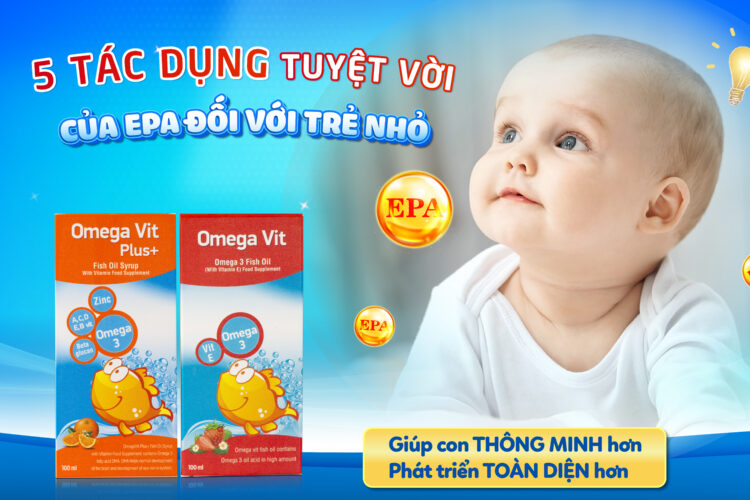 5 tác dụng tuyệt vời của EPA cho trẻ em