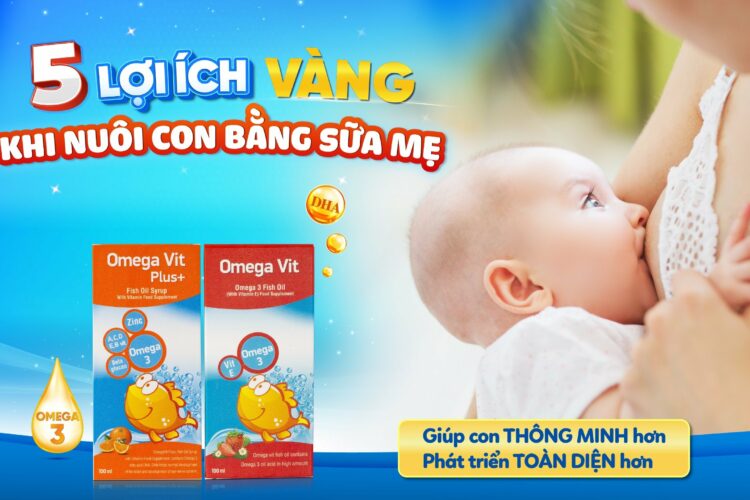 5 lợi ích vàng khi nuôi con bằng sữa mẹ